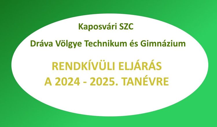 Rendkívüli felvételi eljárás a 2024-2025-ös tanévre