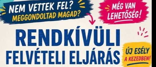 Rendkívüli felvételi eljárás a 2026/27-es tanévre